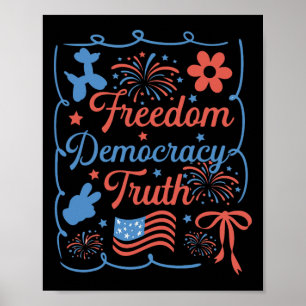 Freedom Democracy Truth Coquette Bow Anti-trump 4t Poster