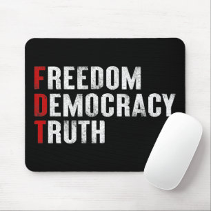 Freedom Democracy Truth Mouse Mat