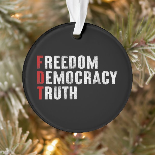 Freedom Democracy Truth Ornament (Tree)