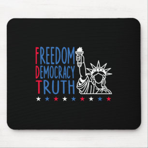Freedom Democracy Truth Patriotic Usa Flag 4th Jul Mouse Mat