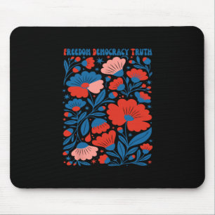 Freedom Democracy Truth Subtle Floral Anti-trump 4 Mouse Mat