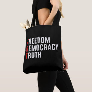 Freedom Democracy Truth Tote Bag