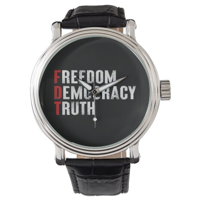 Freedom Democracy Truth Watch (Front)