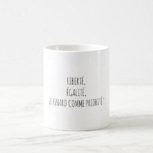 Freedom Equality Wine Happy Hour Funny Quote Coffee Mug