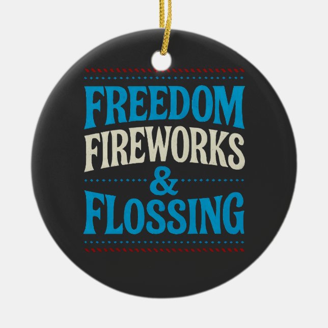 Freedom Fireworks & Flossing Dental Dentist   Ceramic Tree Decoration (Front)