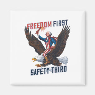 Freedom First Safety Third 4th Of July Patriotic V Magnet
