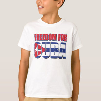 Freedom for Cuba T-Shirt