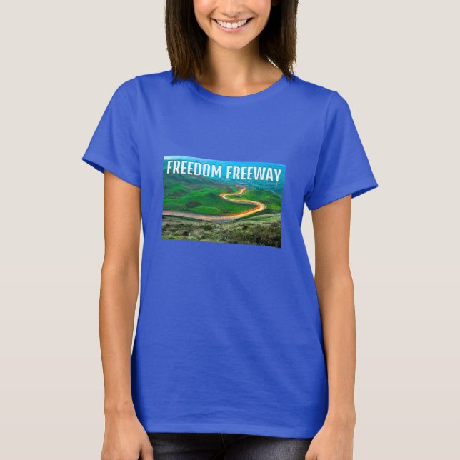 Freedom Freeway (dark) T-Shirt (Front)