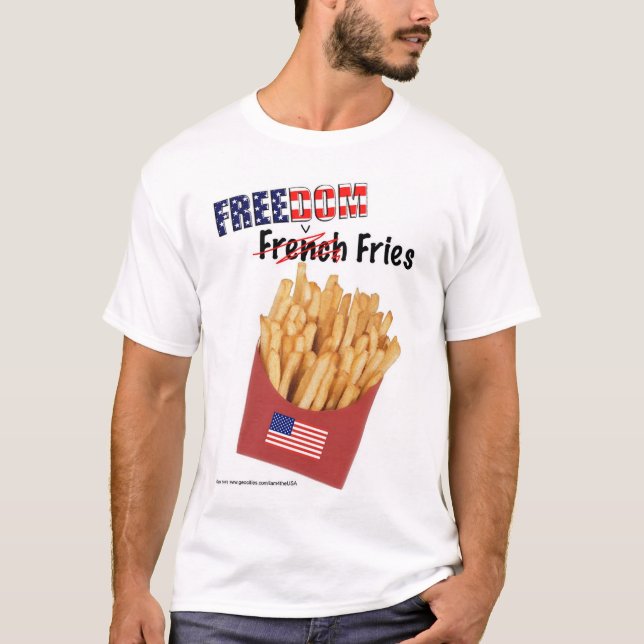 Freedom Fries T-Shirt (Front)