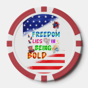 Freedom Gaming Lies In Being Bold Poker Chips