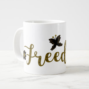 Freedom Golden Boho Spring Butterfly Calligraphy Large Coffee Mug