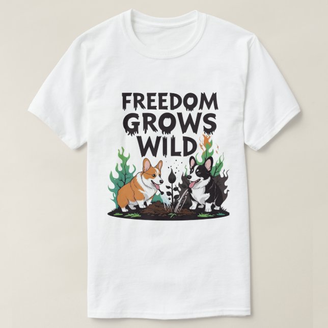 Freedom Grows Wild – Scary Corgi Gardening Cartoon T-Shirt (Design Front)
