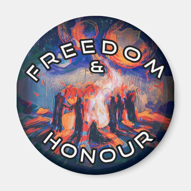 Freedom & Honour Magnet (Front)