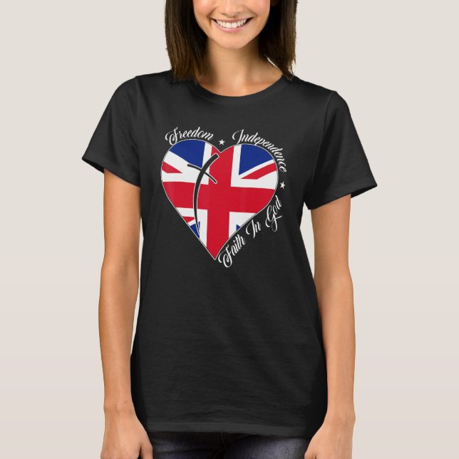 Freedom Independence Faith In God  Christian Engla T-Shirt (Front)