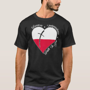 Freedom Independence Faith In God Christian Polan T-Shirt