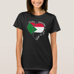 Freedom Independence Faith In God Christian Sudan T-Shirt