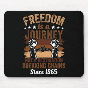 Freedom Is A Journey 1865 African American Mouse Mat