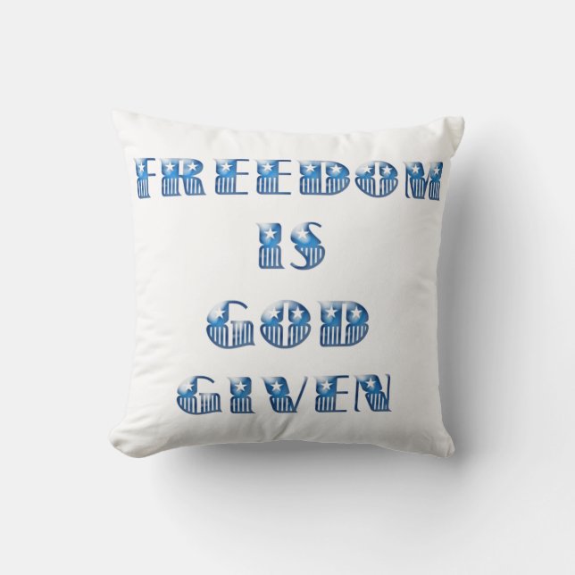 Freedom Is God Given, Blue Cushion (Front)
