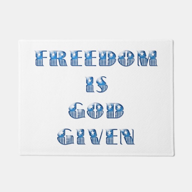 Freedom Is God Given, Blue Doormat (Front)