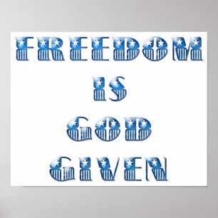 Freedom Is God Given, Blue Poster