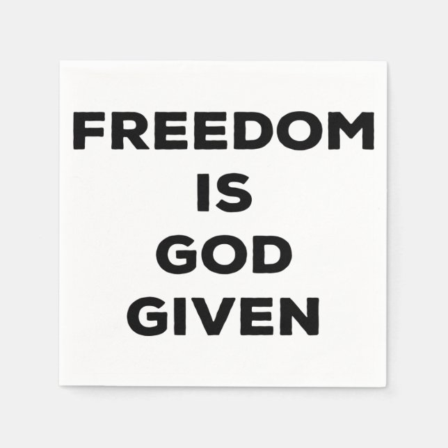 Freedom Is God Given Napkin (Front)