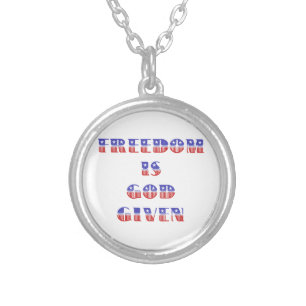 Freedom Is God Given, Red White and Blue Silver Plated Necklace