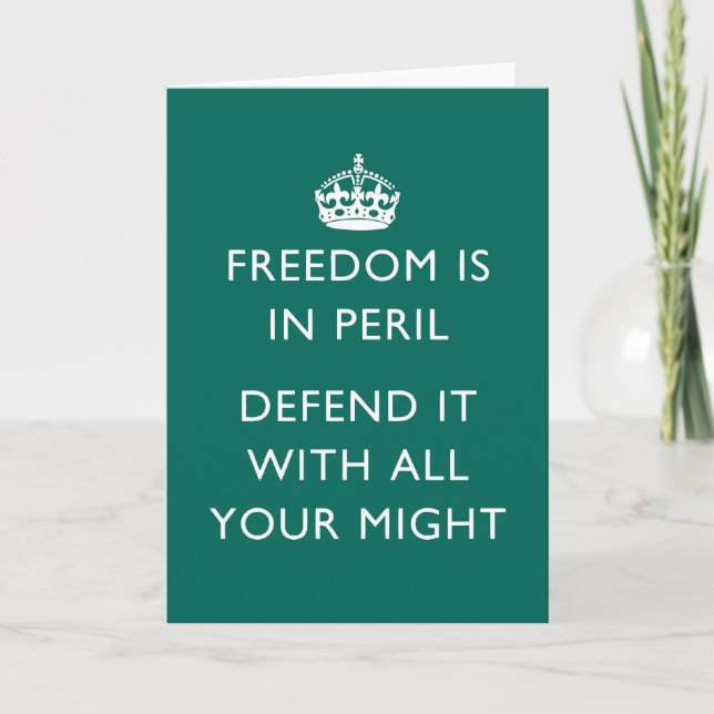 freedom is in peril defend it with all your might card (Front)