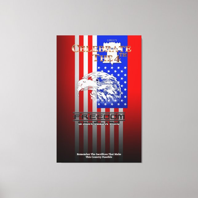 Freedom Is More Than A Word Liberty Canvas Print (Front)