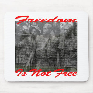 Freedom Is Not Free #002 Mouse Mat