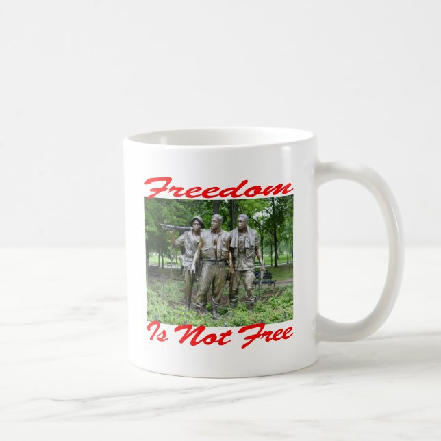 Freedom Is Not Free #005 Coffee Mug (Right)