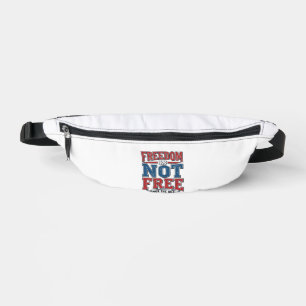 Freedom Is Not Free Patriotic Veteran Shirt Design Bum Bags