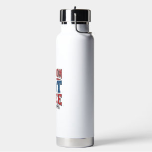 Freedom Is Not Free Patriotic Veteran Shirt Design Water Bottle