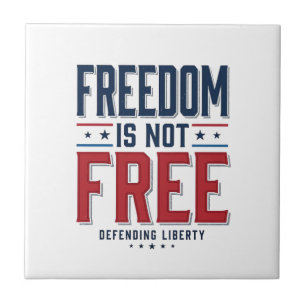 Freedom Is Not Free Patriotic Vintage Shirt Design Tile