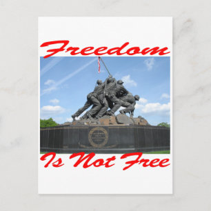 Freedom Is Not Free Postcard