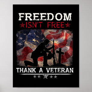 Freedom Is Not Free Thank A Veteran Shirt Us Memor Poster