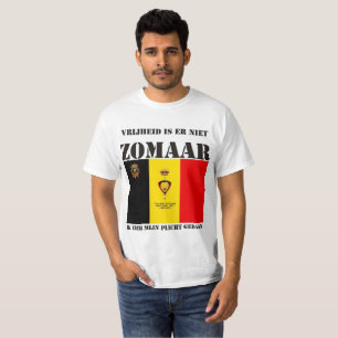 Freedom is not there zomaar T-Shirt