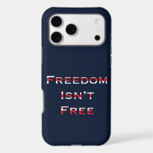 Freedom Isn’t Free iPhone case