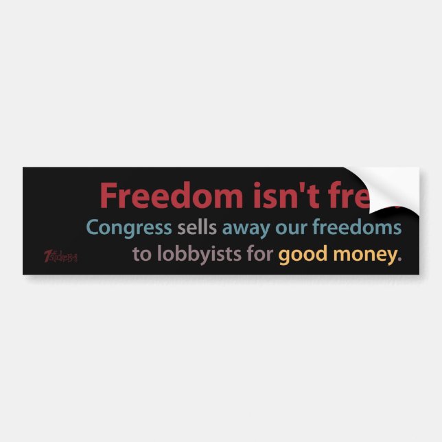 Freedom Isn't Free Bumper Sticker (Front)