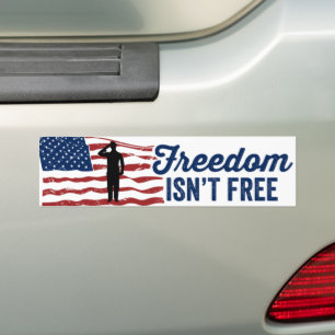 Freedom Isn't Free Memorial Day Veteran's Day Bumper Sticker