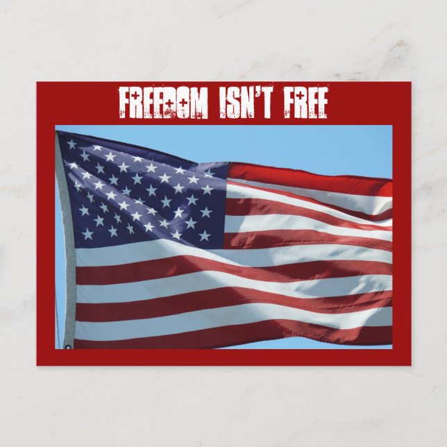 Freedom Isn't Free Postcard (Front)