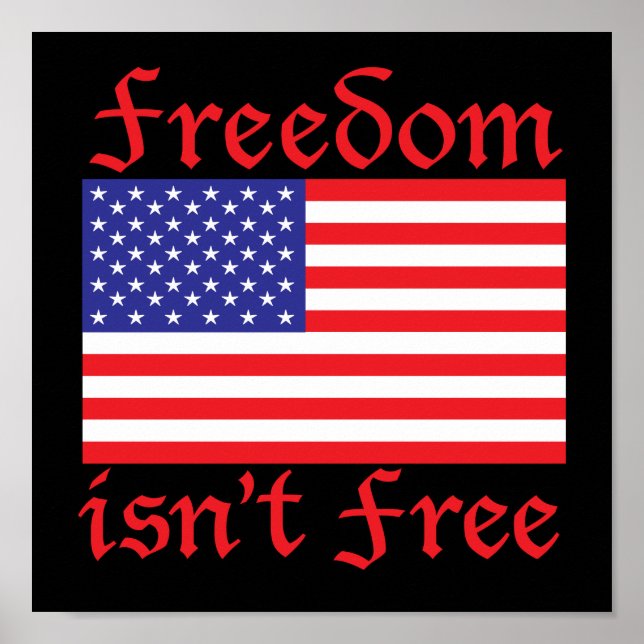 FREEDOM ISN'T FREE POSTER (Front)