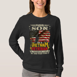 Freedom Isn't Free Proud Son Of A Vietnam Veteran  T-Shirt