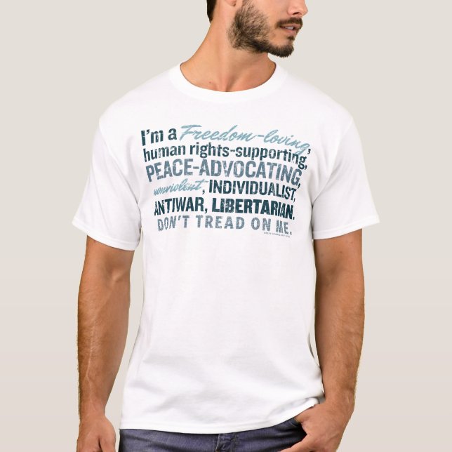 Freedom-Loving Libertarian T-Shirt (Front)