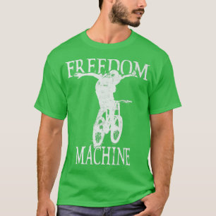 Freedom Machine Biking Biker Cycle T-Shirt