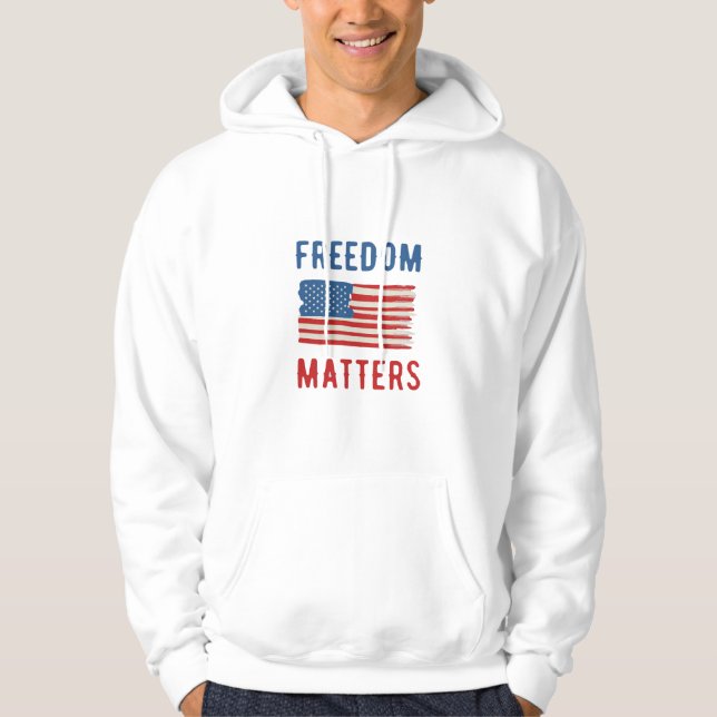 Freedom Matters Hoodie (Front)