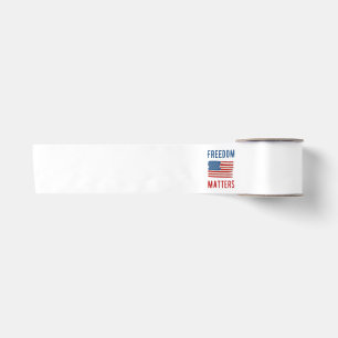 Freedom Matters Satin Ribbon