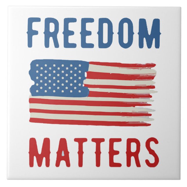 Freedom Matters Tile (Front)