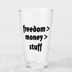 Freedom > Money > Stuff Glass