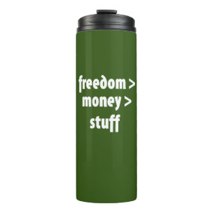Freedom > Money > Stuff Thermal Tumbler