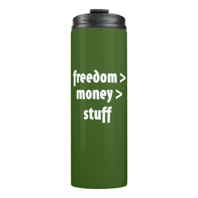 Freedom > Money > Stuff Thermal Tumbler (Front)